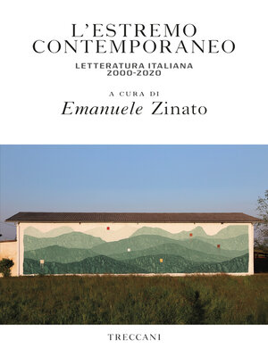 cover image of L'estremo contemporaneo. Letteratura italiana 2000-2020